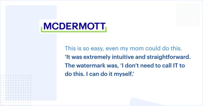 MCDERMOTT Testimonial on Kissflow Process 