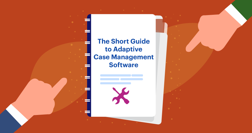Case Management Adaptive Guide