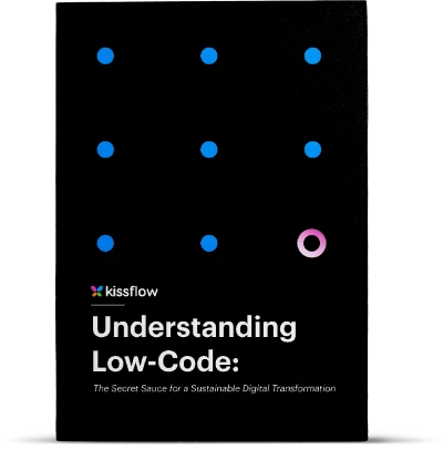 Understanding Low-Code: The Secret Sauce for a Sustainable Digital Transformation